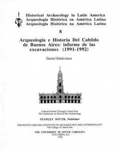Arqueología e Historia del Cabildo de Buenos Aires